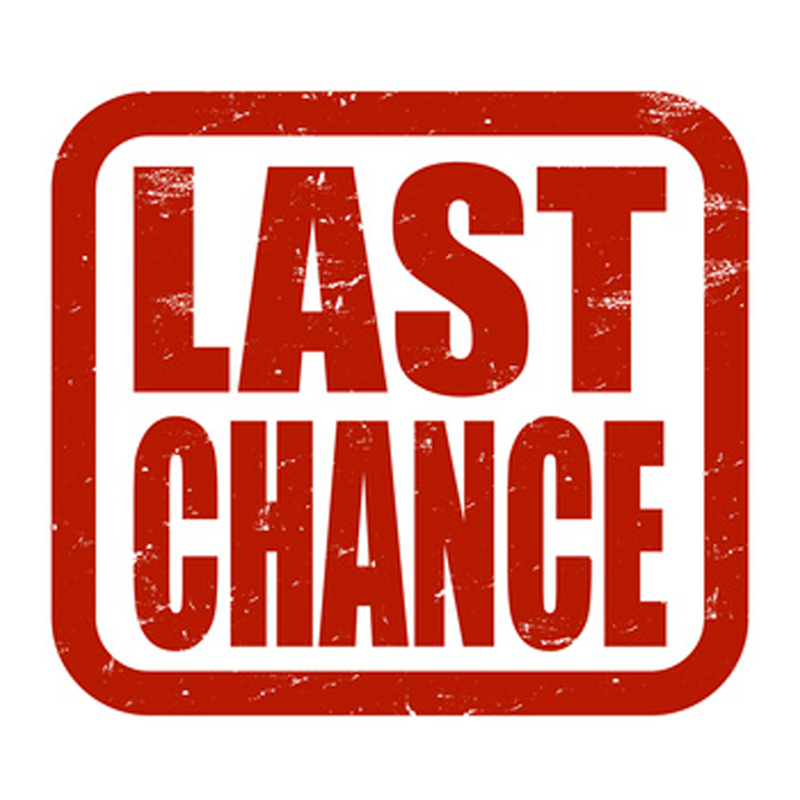 Last chance saloon!